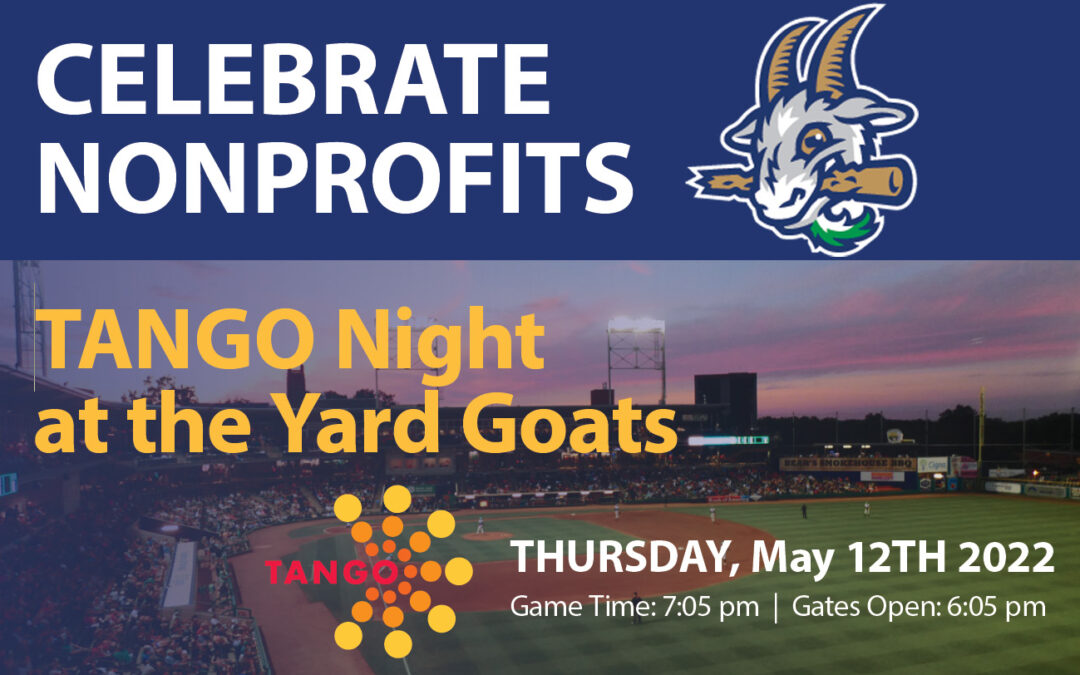 Celebrate Nonprofits: TANGO Night at the Hartford Yard Goats