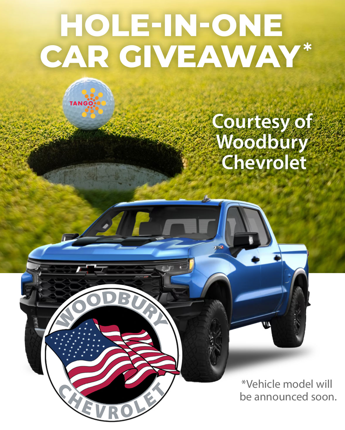 Banner of Hole in One contest to win a car from Woodbury Chevrolet at TANGO's Golf Invitational